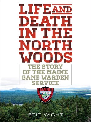 Life and Death in the North Woods - ebook